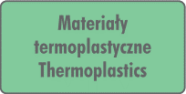 Materiały termoplastyczne